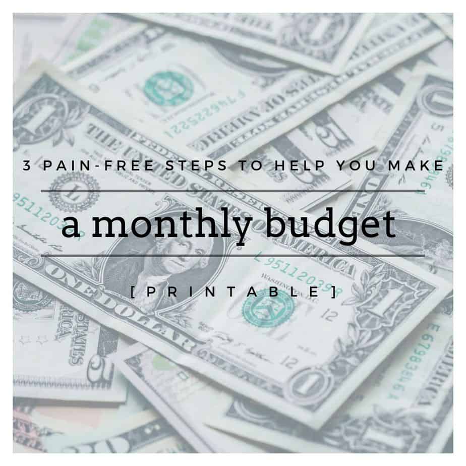 3 Pain-Free Steps To Help You Make A Monthly Budget ~ The Dixie Lady